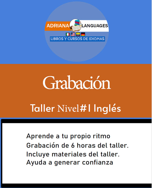 Taller grabado de aprendizaje intensivo de inglés. - Adriana Languages