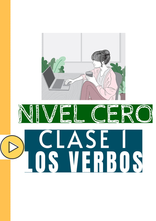 Nivel cero Clase 1 Los verbos en inglés-Adriana Languages