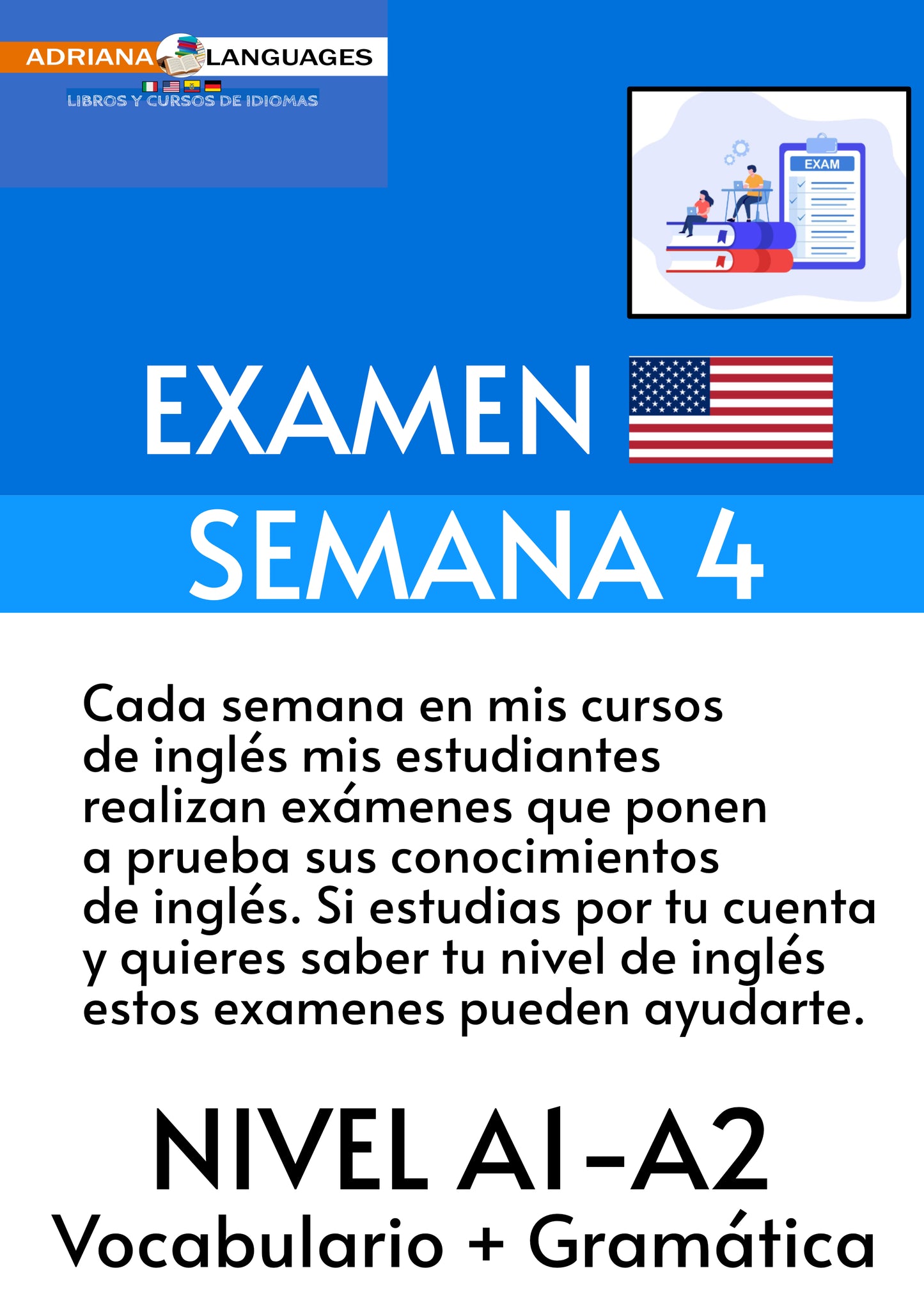 EXAMEN CURSOS DE INGLES SEMANA 4